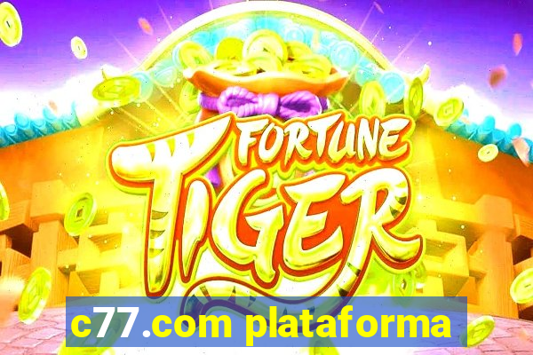 c77.com plataforma